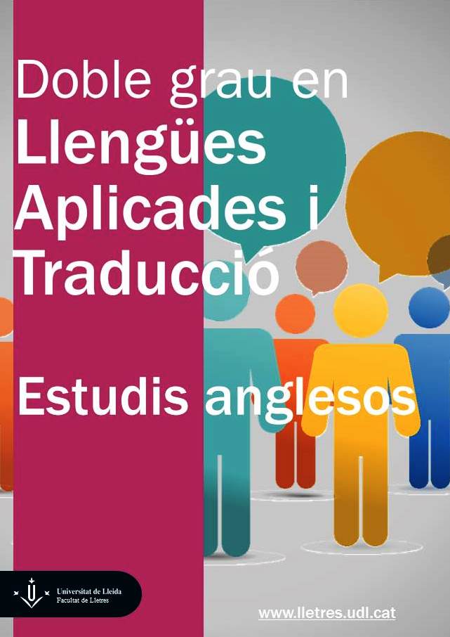 Doble Titulació Llengües Aplicades i Traducció - Estudis Anglesos
