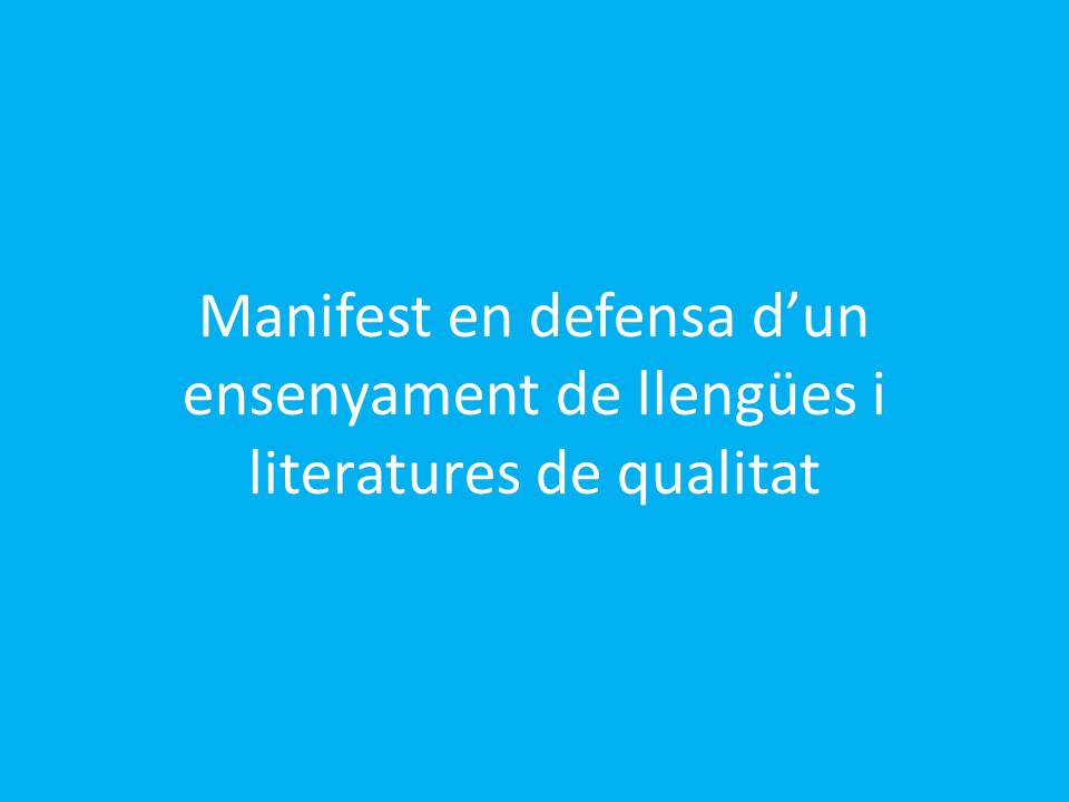 Manifest en defensa d’un ensenyament de llengües i
